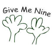 Give Me Nine